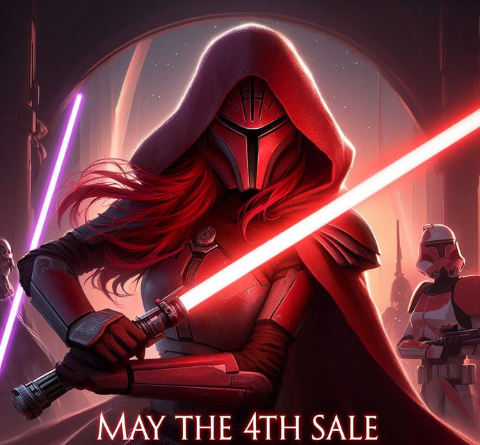 May the 4th Be with you Sale!